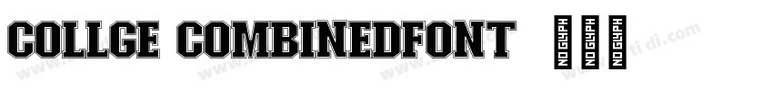 Collge CombinedFont字体转换